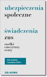 Ubezpieczenia społeczne. Świadczenia ZUS. Zasiłki, emerytury, renty