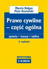 Prawo cywilne cz. ogólna Pytania Kazusy Tablice Wydanie 4