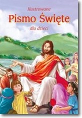 Ilustrowane Pismo Święte dla dzieci