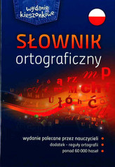 Słownik ortograficzny - wydanie kieszonkowe