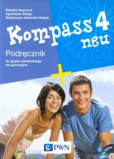 Kompass 4. Gimnazjum. Język niemiecki. Podręcznik + CD Neu