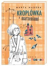 Kroplówka z marzeniami