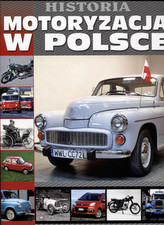 Historia. Motoryzacja w Polsce