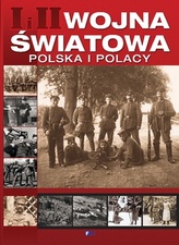 I i II Wojna Światowa. Polska i Polacy