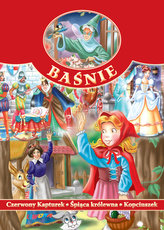 Baśnie - Czerwony Kapturek, Śpiąca Królewna, Kopciuszek