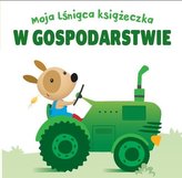 Moja lśniąca książeczka - W gospodarstwie