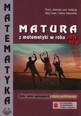 Matura z matematyki w roku 2015,16,17.. Zbiór zadań. Zakres podst