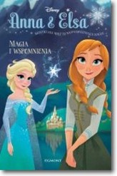 Kraina Lodu. Magia i wspomnienia Anna i Elsa