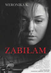 Zabiłam