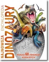 Najnowsza encyklopedia Dinozaury