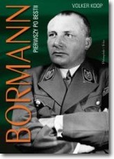 Bormann. Pierwszy po bestii