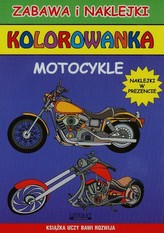 Kolorowanka. Motocykle. Zabawa i naklejki