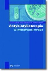 Antybiotykoterapia w intensywnej terapii