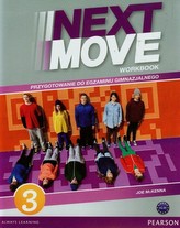 Next Move 3 Workbook. Przygotowanie do egzaminu gimnazjalnego