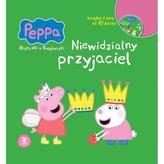 Świnka Peppa.Niewidzialny przyjaciel. Bajeczki z książeczki Tom 3