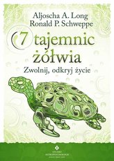 7 tajemnic żółwia. Zwolnij, odkryj życie