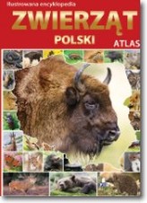 Atlas. Ilustrowana encyklopedia zwierząt Polski.