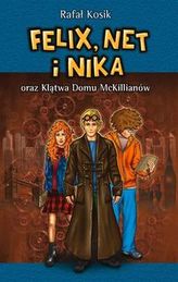Felix, Net i Nika oraz Klątwa Domu McKkillianów