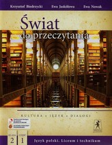 Świat do przeczytania. Klasa 2, liceum i technikum, część 1. Język polski. Podręcznik
