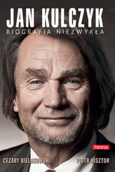 Jan Kulczyk. Biografia niezwykła