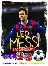 Piłka nożna. Wszystko o Leo Messim i FC Barcelonie