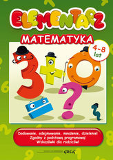 Elementarz - matematyka. Dodawanie, odejmowanie