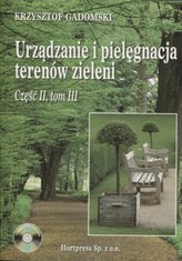 Urządzanie i pielęgnacja terenów zieleni. Część 2, tom 3. Podręcznik (+CD)