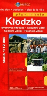 Plan miasta. Kłodzko, Bystrzyca Kłodzka, Duszniki-Zdrój, Kudowa-Zdrój, Polanica-Zdrój