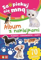 Zaopiekuj się mna. Album z naklejkami. Zeszyt 4