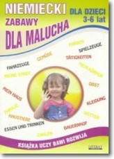 Niemiecki dla dzieci 3-6 lat. Zabawy dla malucha