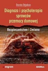 DIAGNOZA I PSYCHOTERAPIA SPRAWCÓW PRZEMO CY DOMOWEJ DIFIN