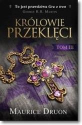 Królowie przeklęci. Tom 3