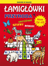 Łamigłówki Przyroda. Klasa IV-VI