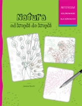 Natura od kropki do kropki. Antystresowe kolorowanki dla dorosłych