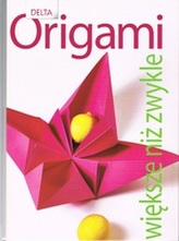 Origami większe niż zwykle