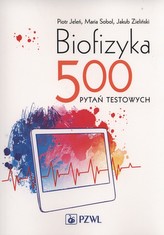 BIOFIZYKA 500 PYTAŃ TESTOWYCH PZWL 9788320050158