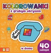 Kolorowanki z grubym obrysem. W domu
