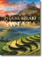 Piękne szlaki świata