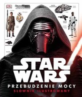 Star Wars. Przebudzenie Mocy. Ilustrowany przewodnik