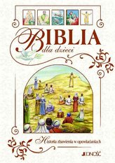 Biblia dla dzieci Historia zbawienia w opowiadaniach