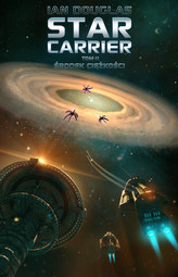 Star Carrier. Tom II. Środek ciężkości