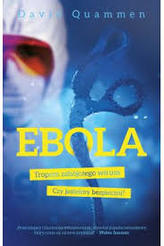 Ebola Tropem zabójczego wirusa