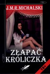 Złapać króliczka