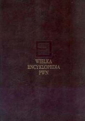 Wielka encyklopedia PWN Tom 15 Wielka encyklopedia PWN Tom 15