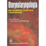 Otorynolaryngologia dla studentów medycyny i stomatologii