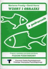 Wzory i obrazki Program rozwijający percepcję wzrokową Poziom podstawowy Podręcznik