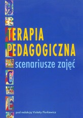 Terapia pedagogiczna Scenariusze zajęć