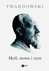 Myśl, mowa i czyn