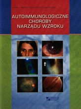 Autoimmunologiczne choroby narządu wzroku