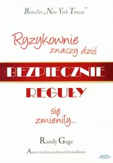 Ryzykownie znaczy dziś bezpiecznie